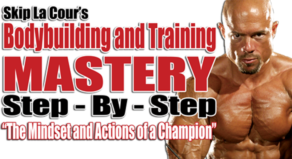 Members Entry: Bodybuilding And Training MASTERY Step By Step | Skip La ...